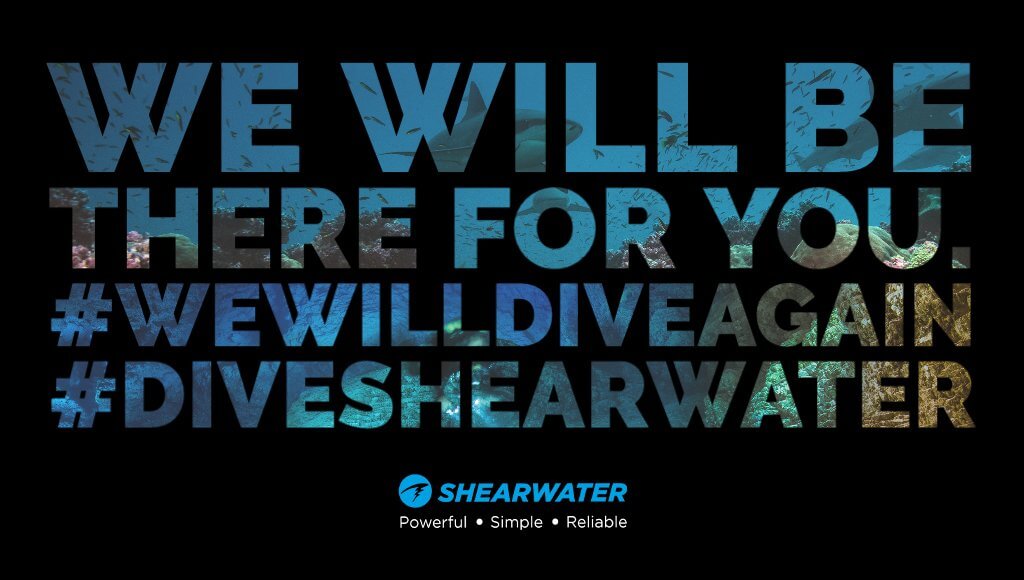 Shearwater will be there for you! #wewilldiveagain #diveshearwater
